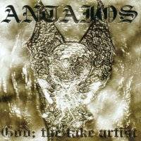 Antaios : God, the Fake Artist